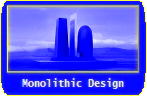 Monolithic Design